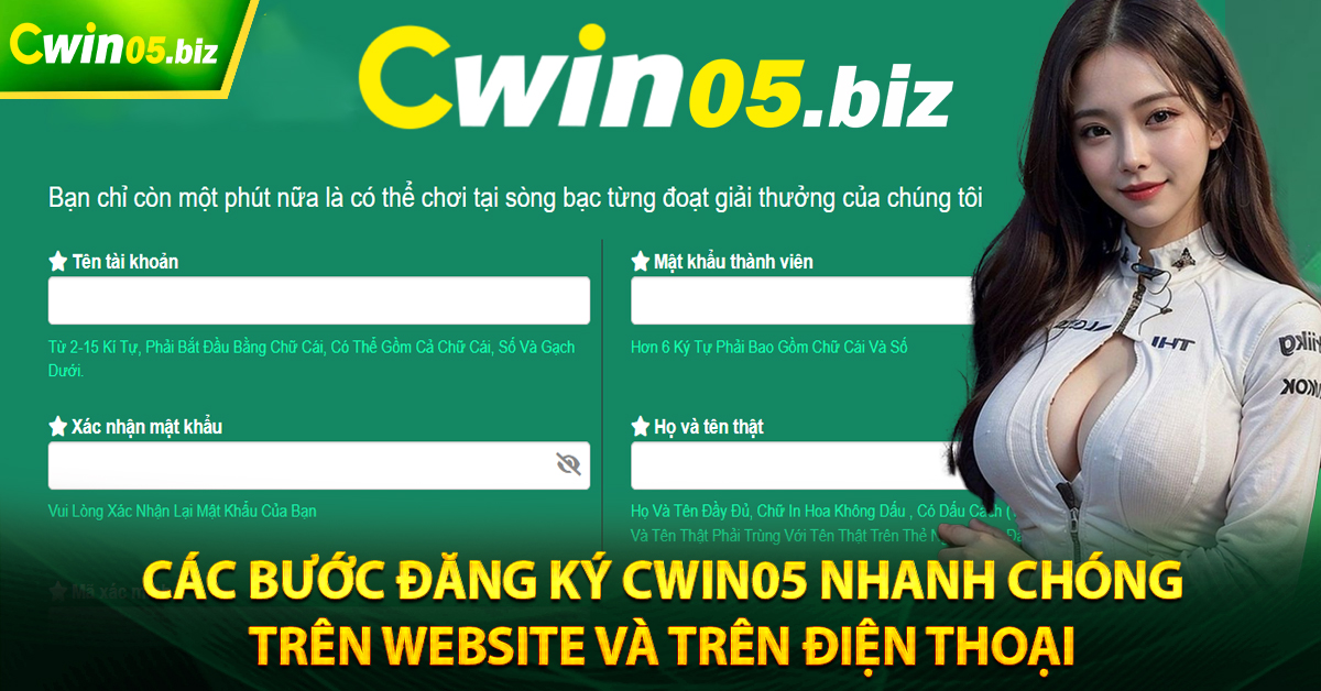 Các bước đăng ký Cwin05 nhanh chóng  trên Website và trên điện thoại 
